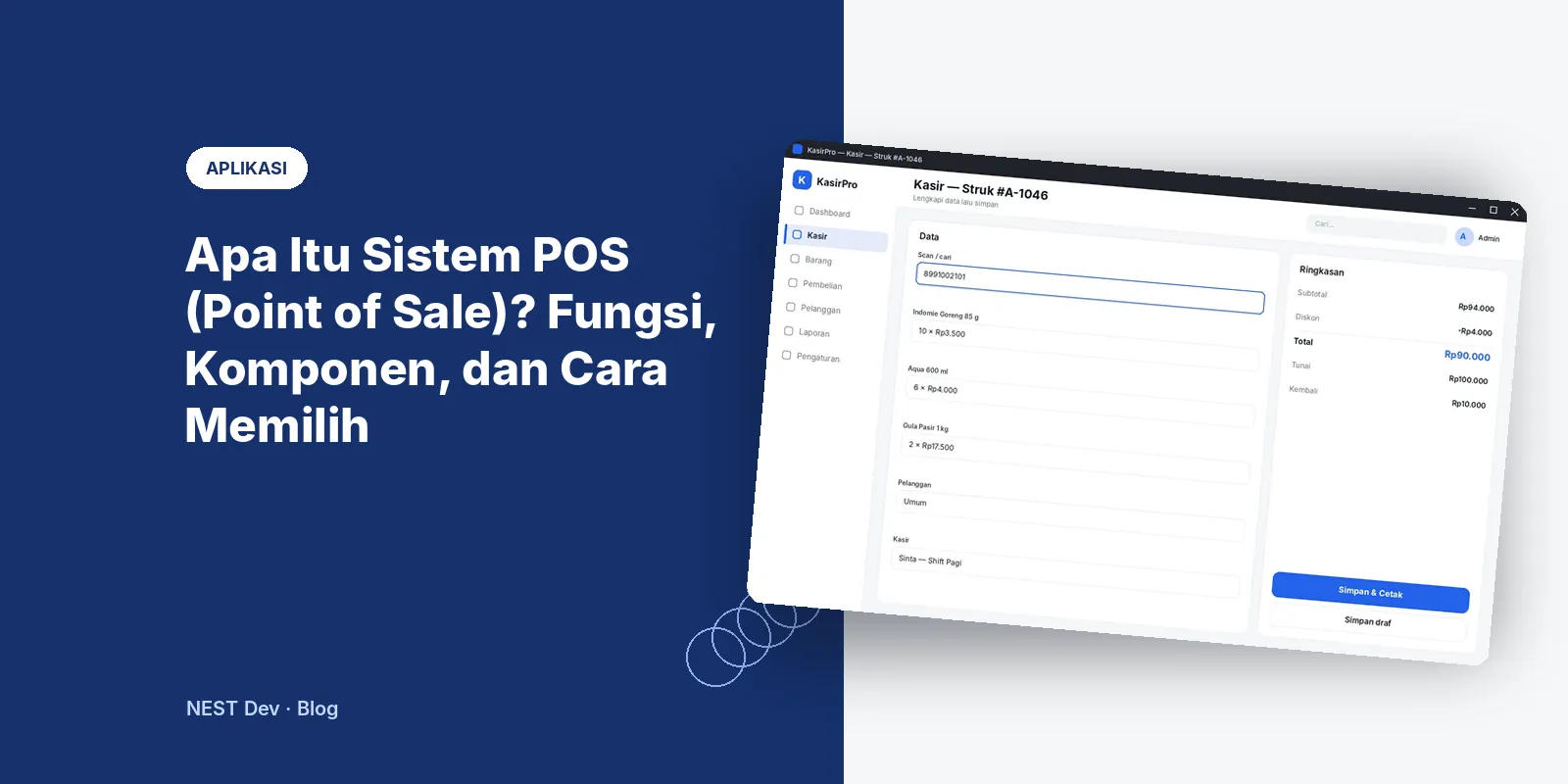 Apa Itu Sistem POS (Point of Sale)? Fungsi, Komponen, dan Cara Memilih