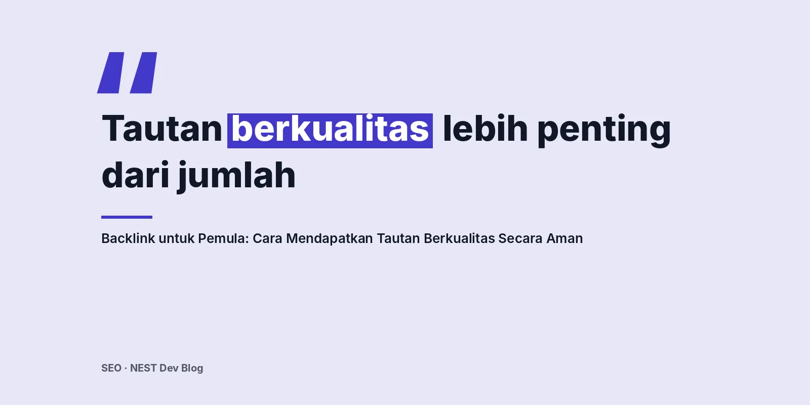 Backlink untuk Pemula: Cara Mendapatkan Tautan Berkualitas Secara Aman