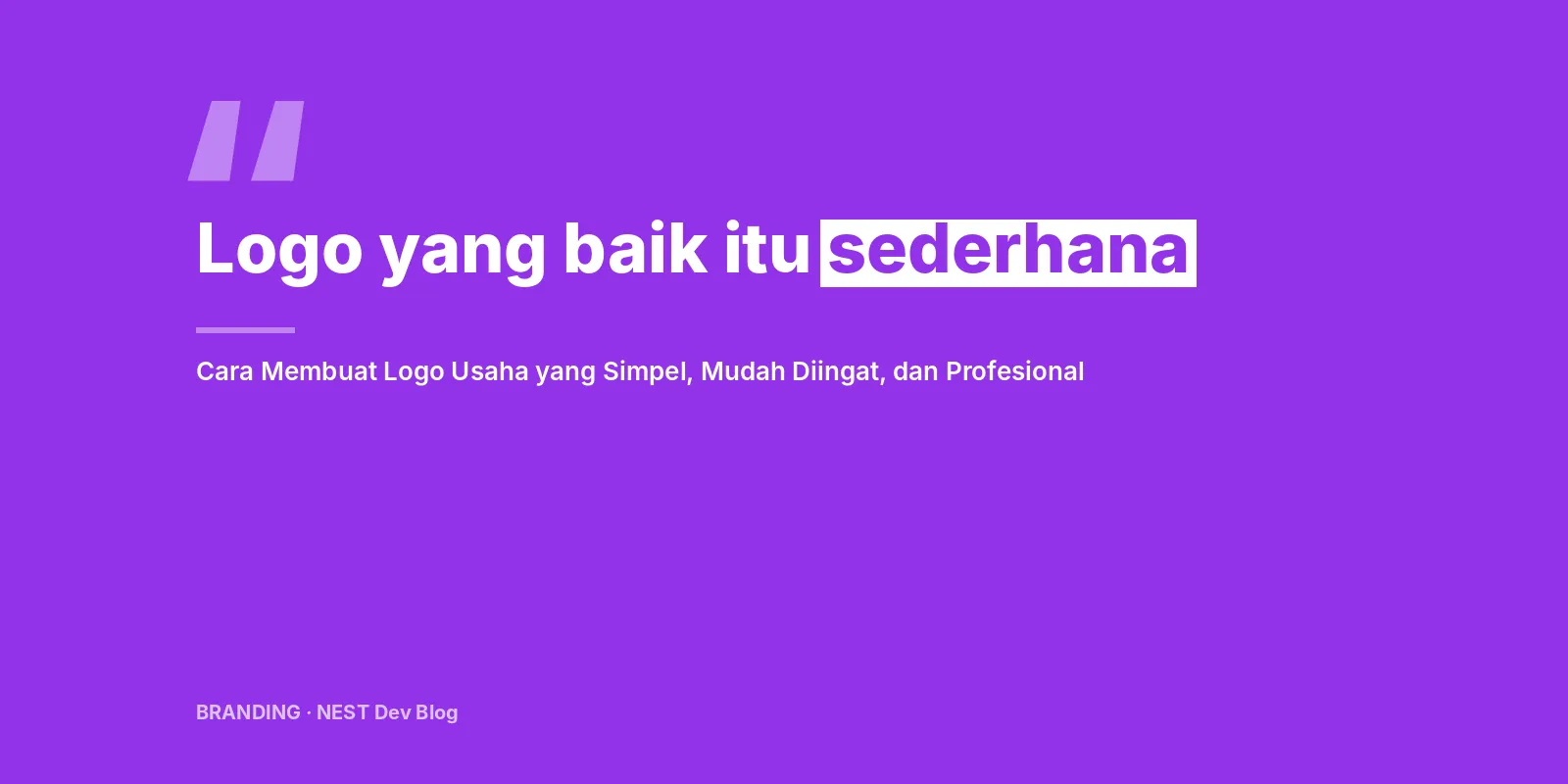 Cara Membuat Logo Usaha yang Simpel, Mudah Diingat, dan Profesional