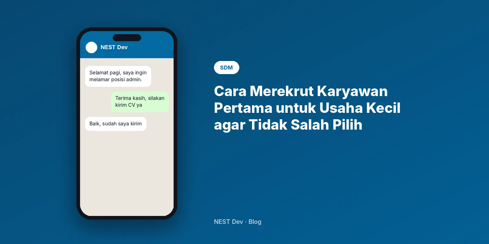 Cara Merekrut Karyawan Pertama untuk Usaha Kecil agar Tidak Salah Pilih