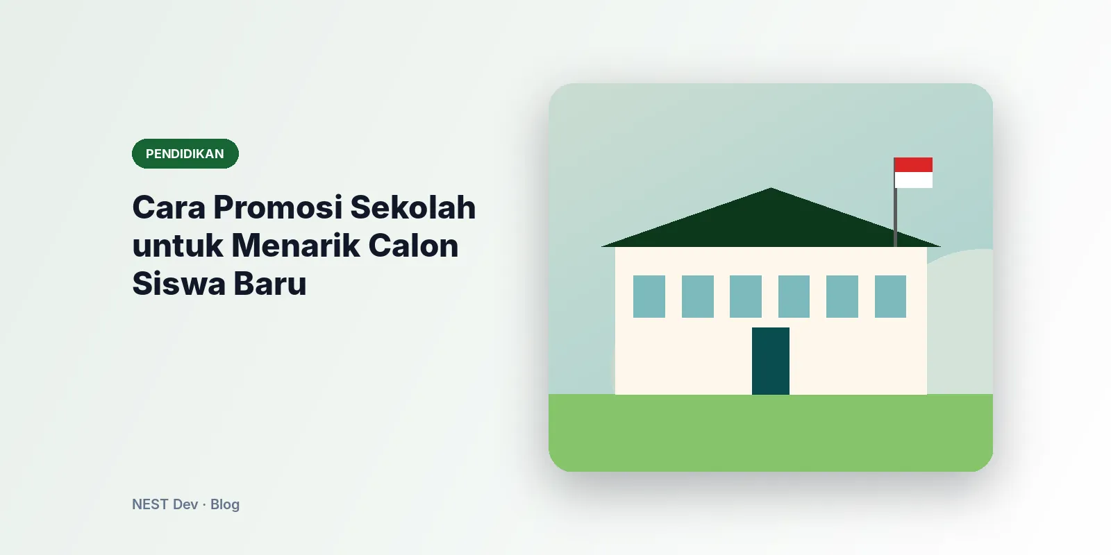 Cara Promosi Sekolah untuk Menarik Calon Siswa Baru