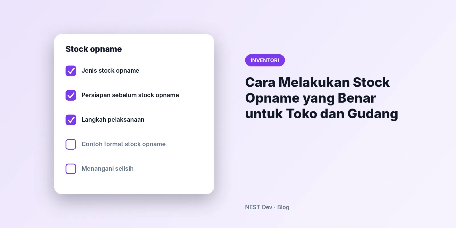 Cara Melakukan Stock Opname yang Benar untuk Toko dan Gudang