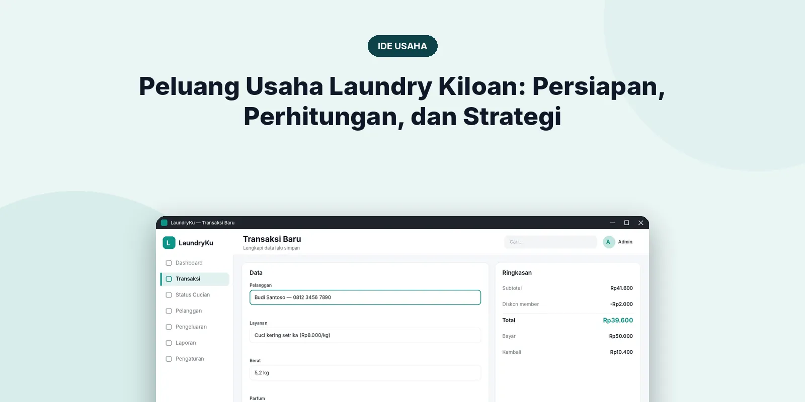 Peluang Usaha Laundry Kiloan: Persiapan, Perhitungan, dan Strategi