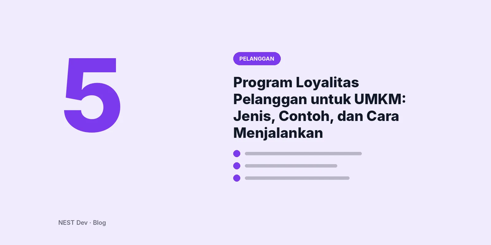Program Loyalitas Pelanggan untuk UMKM: Jenis, Contoh, dan Cara Menjalankan