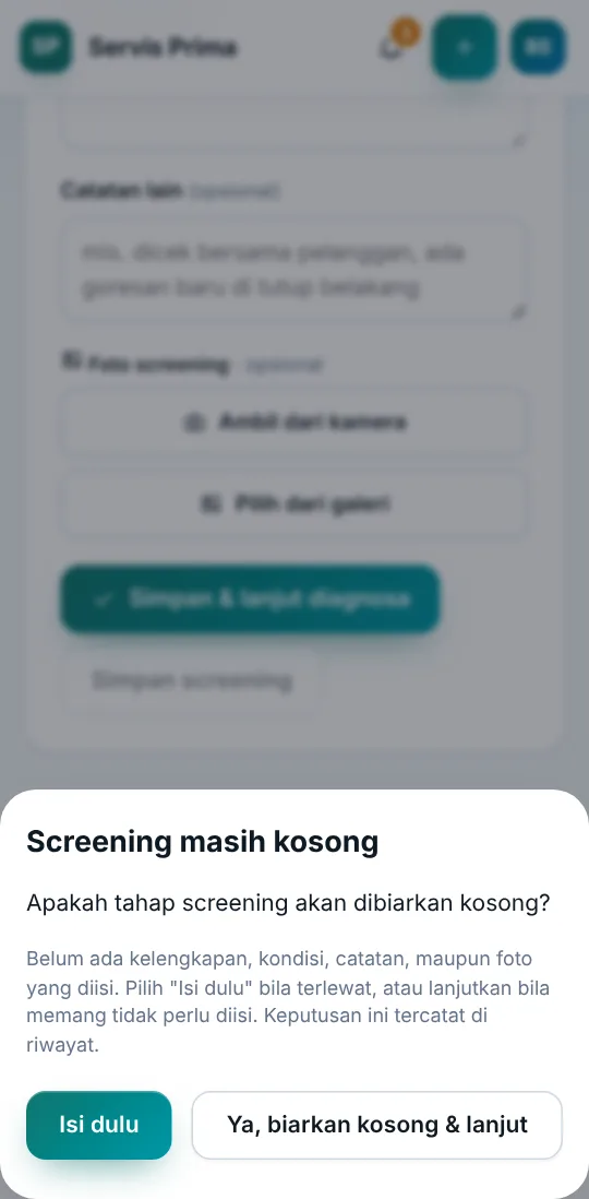 Konfirmasi sebelum melanjutkan dengan screening kosong (HP)